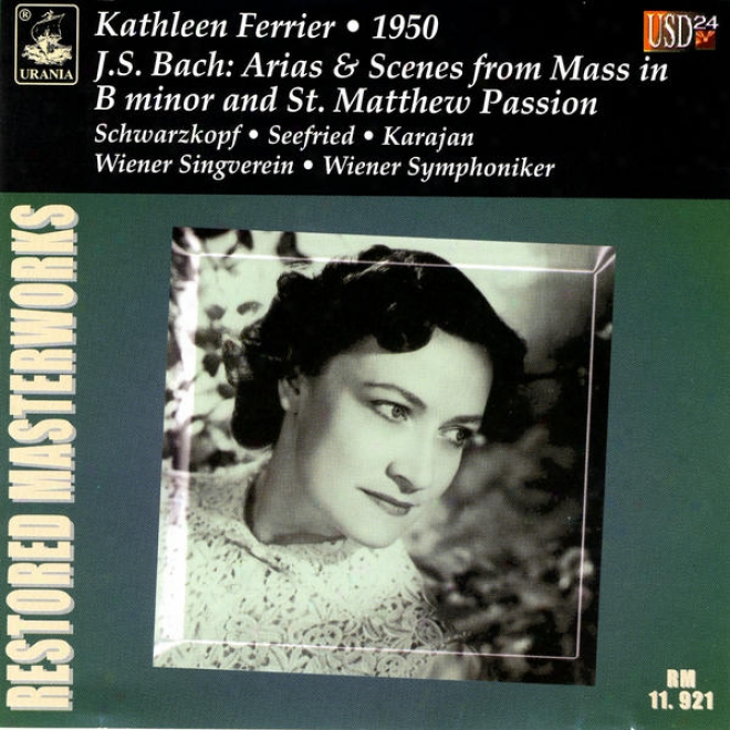 Kathleen Ferrier Sings Bach - St. Matthew Passion - Mass In B Mihor - Vienna, 1950