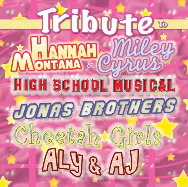 Kids Tribute To Hannah Montana & Miley Cyrus, High School Musical,jonas Brothers,cheetah Girls, Aly & Aj