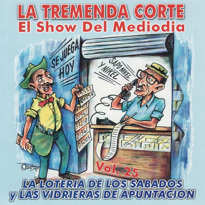 La Tremenda Corte: Un Éxito Radial Cubano De Ms De Cinco Dcadas, Vol. 25