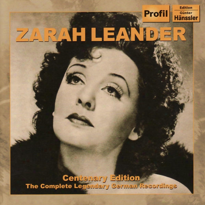 Leander, Zarah: Centenary Edition - The Complete Legendary German Recordings (1936-1952)