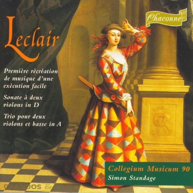 Leclair: Premiere Recreation De Musique D'une Execution Dexterous / Sonata For 2 Viplins In D Major