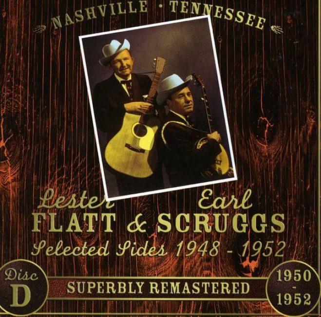 Lester Flatt & Earl Scruggs And The Stanley Brothers Selected Sides 1947 - 1953 (disk 4)