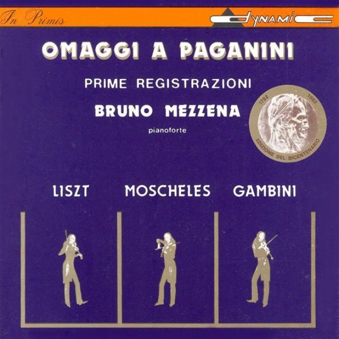 Liszt: Grande Fantaisie Di Bravura Sur La Clochette De Paganini / Moscheles: Fantaisie A La Paganini / Gambini: Remembrances Of Pa