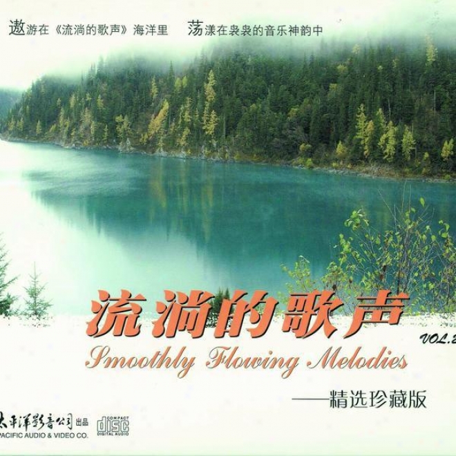 Liu Tang De Ge Sheng Zhen Zang Ban Vol.2 (smooth Flowing Melodies - Special Assemblage Vol.2)