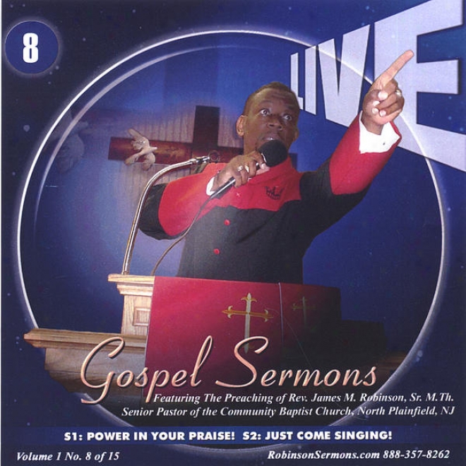 "live Gospel Serkons Volume Individual Cd Number ""8""  *put Power In Your Praise* & *just Come Singing*"