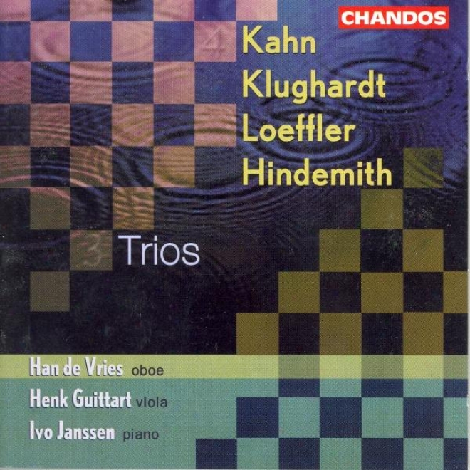 Loeffler: 2 Rhapsodies / Hindemith: Trios / Klughardt: Schklflieder / Kahn: Serenade