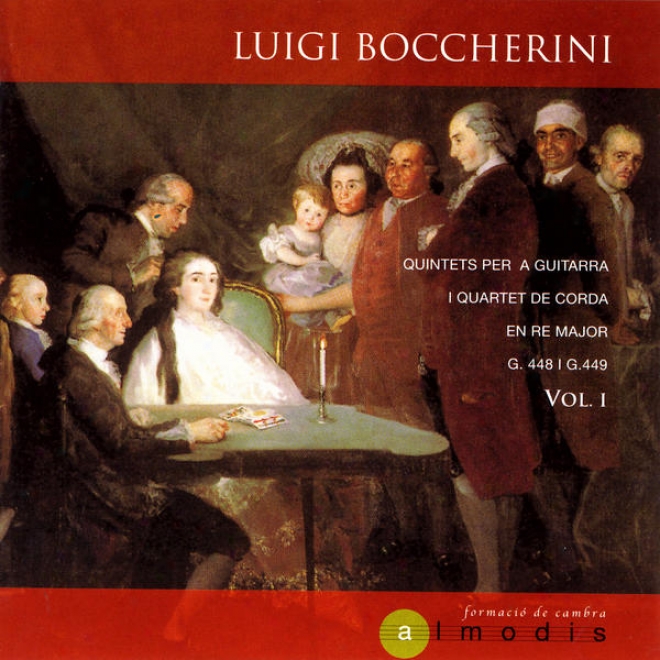 Luigi Boccherini: Quintets Per A Guirarra De Corda En Re Major G.448, G.449