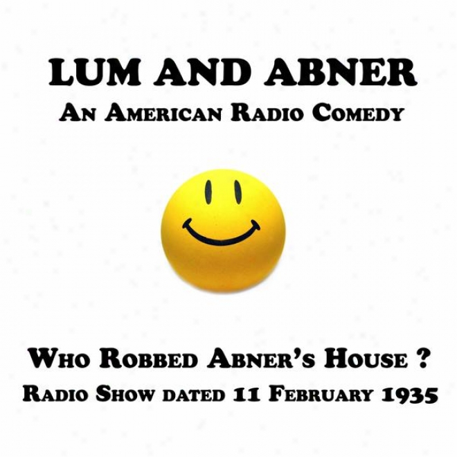 Lum And Abner, An American Radio Comedy, Lum Edwards Jailbird, 12 February 1935