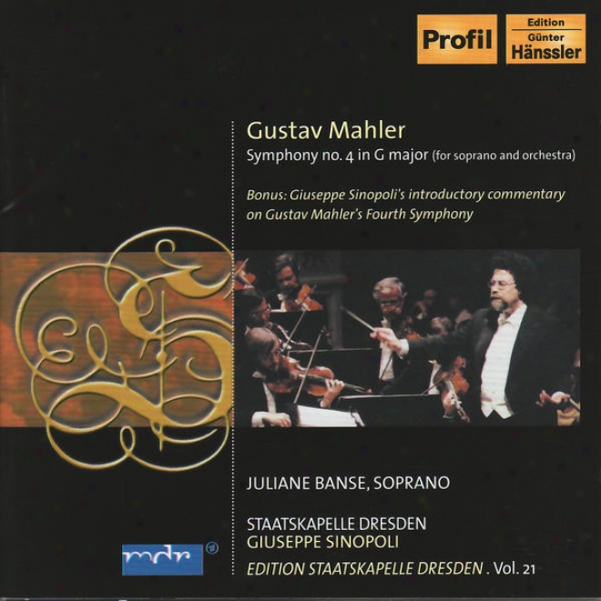 Mahler, G.: Symphony No. 4 (sinopoli) (edition Staatskapelle Dresden, Vol. 21)