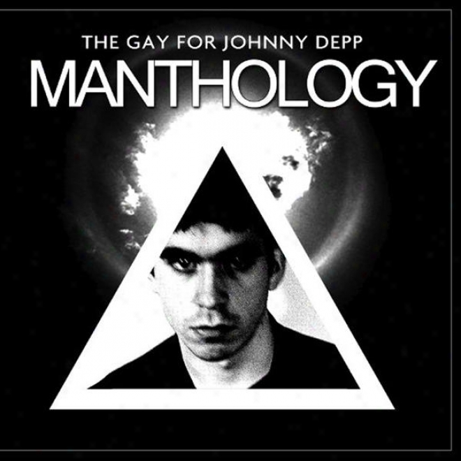 Manthology: A Tireless Exercise In Narcissism Featuring Gay For Johnny Depp's Excellent Cadavers