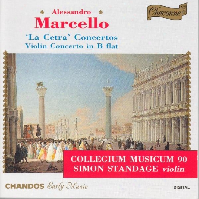 Marxello, A.: Cetra Di Eterio Stinfalico (la) / Violin Concerto In B Flat Major