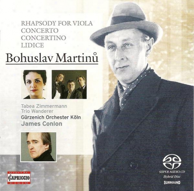 Martinu, B.: Concertino For Piano Trjo And String Orchestra, H. 231 And 232 / Rhapsody-concerto / Memorial To Lidice (conlon)