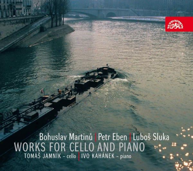 Martinu : Sonata No. 3, Variations / Eben : Suita Balladica / Sluka : Sonata