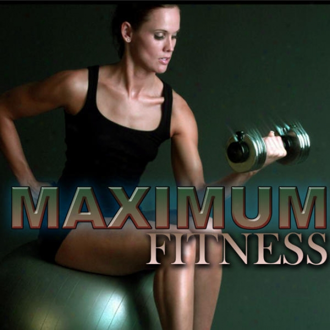 Maximum Fitness Megamix (fitness, Carsio & Aerobic Sitting) [even 32 Counts]