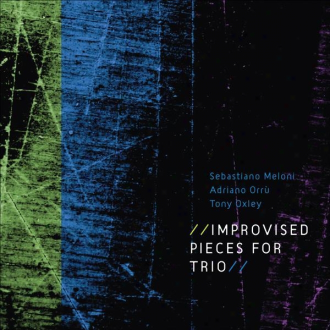 Meloni, S.: Contrasts / Trios (improvised Pieces For Trio) (meloni, Orru, Oxley)