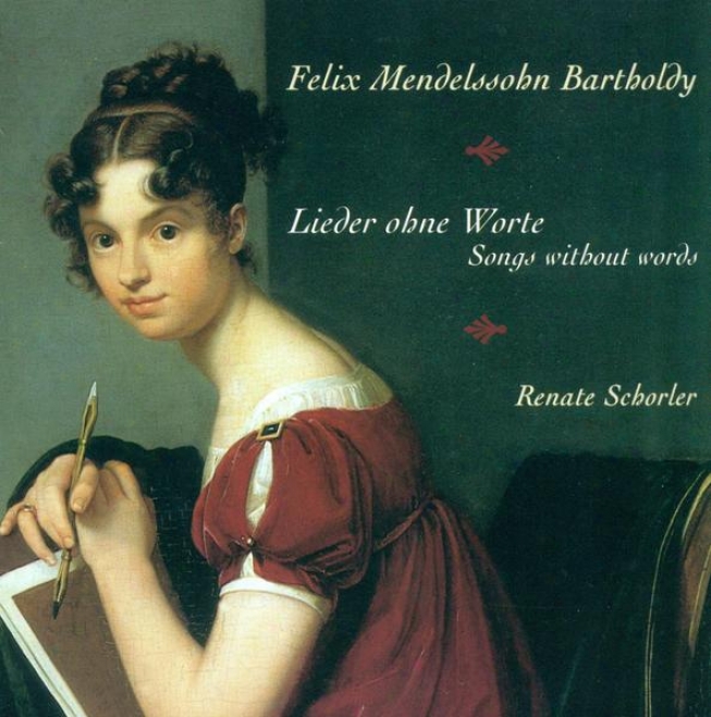 Mendelssohn, Felix: Songs In the absence of Words - Opp. 19b, 30, 38, 53, 62, 67, 85, 102 (schorler)