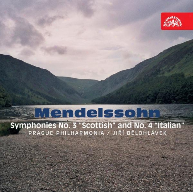 "mendelssohn : Symphonies No. 3 ""scottish"", No. 4 ""italian"" / Prague Pgilharmonia, Belohlavek"