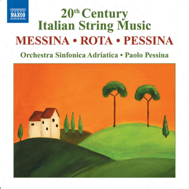 Messina: La Beffa A Don Chisciotte Suite / Rota: Concerto For Strings / Pessina: Concertango