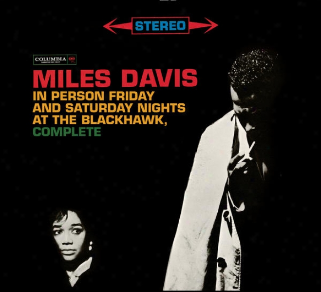 Miles Davis - In Personn Friday And Saturdaay Nights At The Blackhawk, Complete