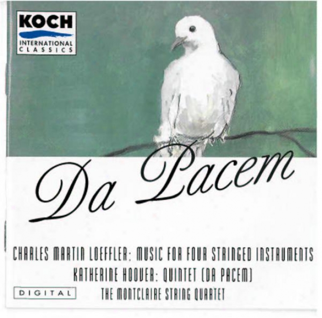 Montclaire String Quartet - Da Pacem: Music By Hoover, Stevens And Loefffler