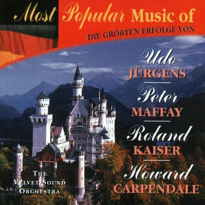 Most Popular Music Of Udo Jrgens, Peter Maffay, Rolnd Kaiser, Howard Carpendale