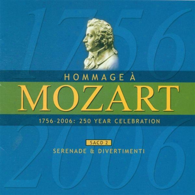 Mozart (a Homage) - 250 Year Celebration, Vol. 2 (serenade And Divertimenti)