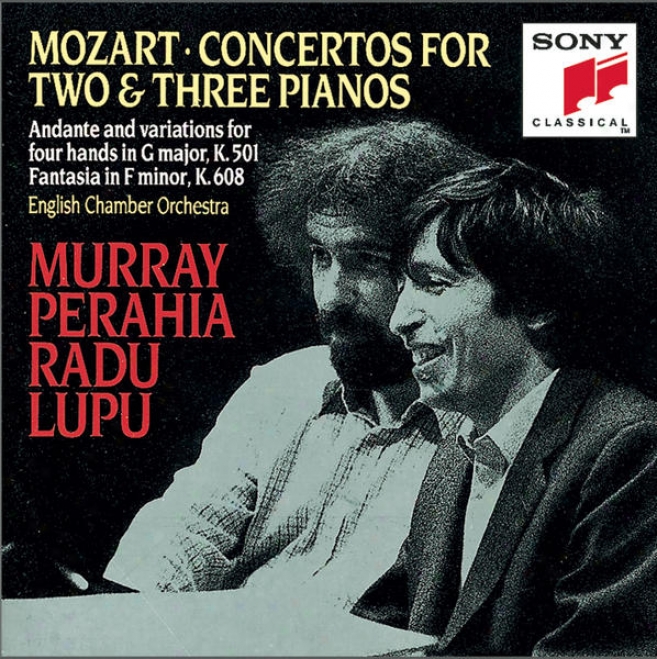 Mozart: Concertos For 2 & 3 Piajos; Andante And Variations For Piano Four Hands