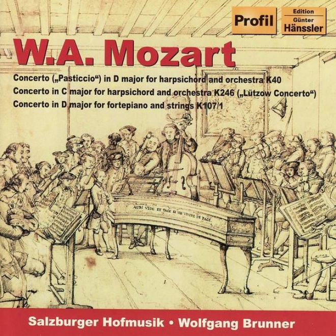 Mozart: Harpsichord Cincerto In D Major / Harpsichord Concerto In C Major / Fortepiano Concerto