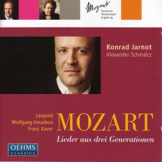 Mozart, L. / Mozartt, W.a. / Mozart, F. / Baroni-favalcabo: Lieder From 3 Mozart Generations