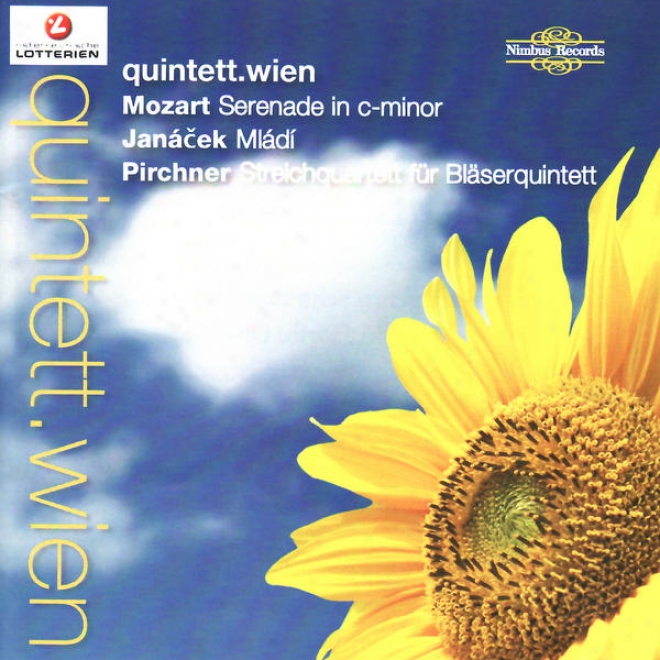 Mozart: Serenade In C Minor, Janek: Suite For Wind Quintet, Pirchner: Streichquartett Fr Blserquintett