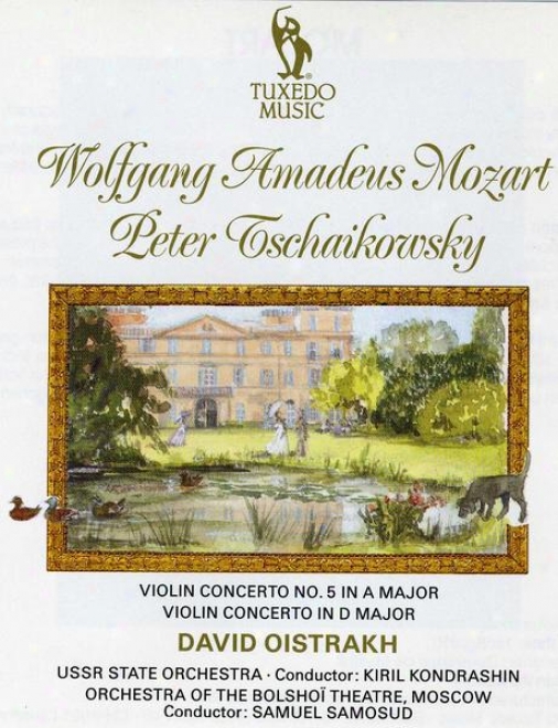 Mozart: Violin Concerto No.5 In A Major, K.219; Tchaikovsky: Violin Concerto In D Major, Op.35