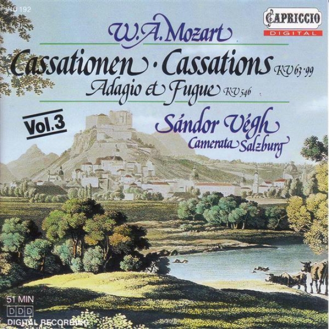 Mozart, W.a.: Cassations, K. 63 And 99 / Adagio And Fugue, K. 546 (camerata Salzburg, Vsgh)