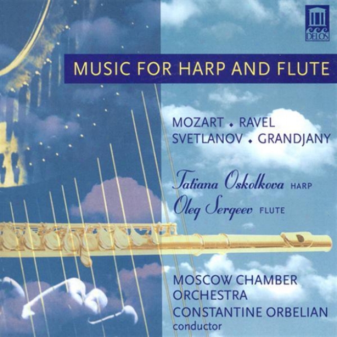 Mozart, W.a.: Concerto For Flute And Harp In C Major / Grandjany, M.: Aria In Classic Style / Svetlanov, E.: Russian Variations