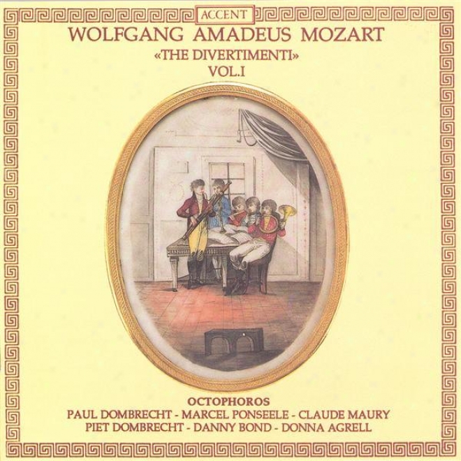 Mozart, W.a.: Divertimentos (the), Vl. 1 - K. 213, 240, 252, 253, 270 And 289 (octophoros)