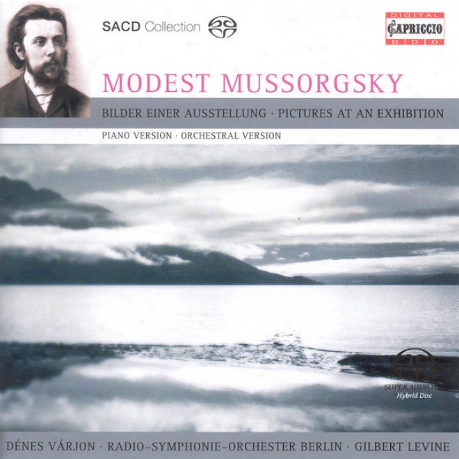 Mussorgsky, M.: Pictures At An Exhibition (original Piano Version And Ravel's Orcjestration) (varjon , Berlin Radio Symphony, G. Le