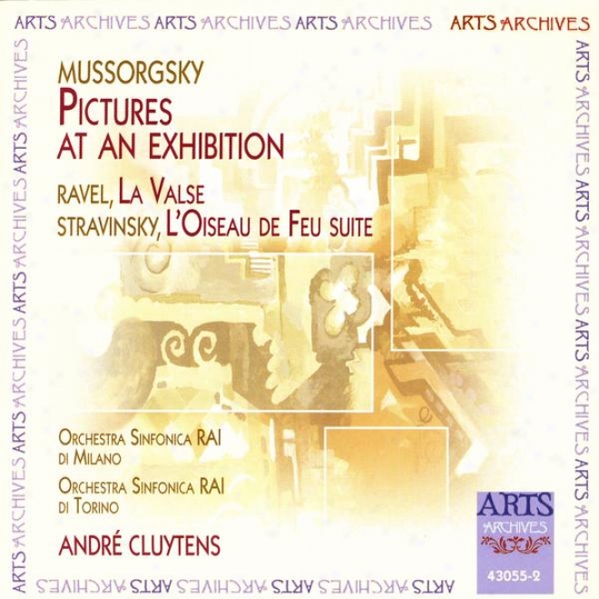 Mussorgsky: Pictures At An Exhibition / Ravel: La Valsr / Stravinsky: L'oiseau D3 Feu Suite