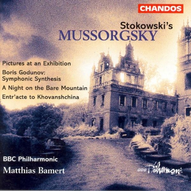 Mussorgsky: Pictures At An Exhibition / St. John's Night On Bald Mountaim (arr. By L. Sfokowski)