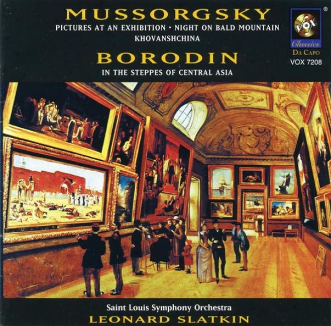 Mussorgsky: Pictures At An Exhibition / St. John's Night On Bald Mountain / Khovanshchina (excerpts)