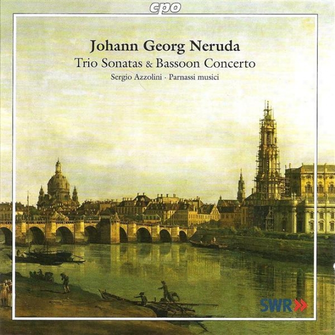 Neruda, J.b.g.: Trio Sonatas Nos. 2, 4, 5 And 6 / Bassoon Concerto (azzolini, Parnassi Musici)