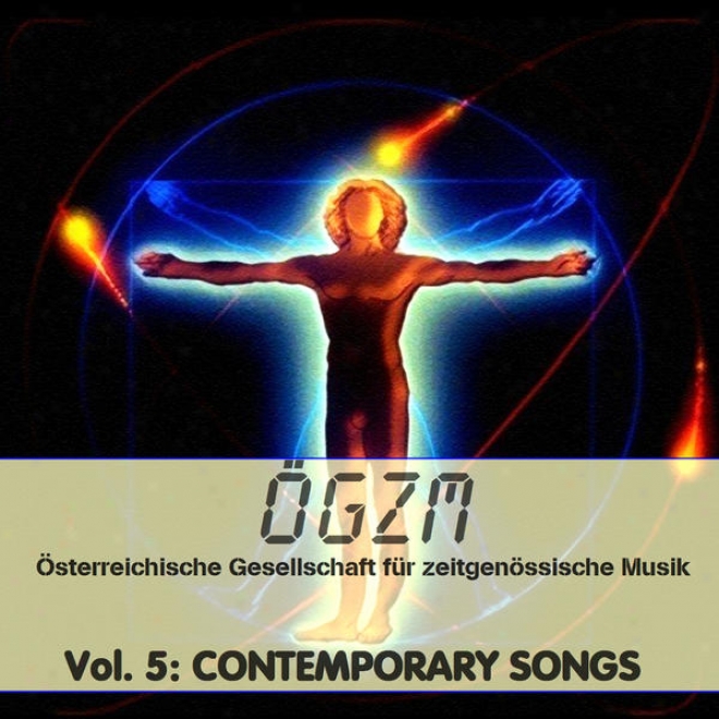 Oegzm Vol. 5: Contemporary Songs 1 - Gesang Und Lieder 1, Schermann, Reuter,  Alfery, Trimmel, Furxer