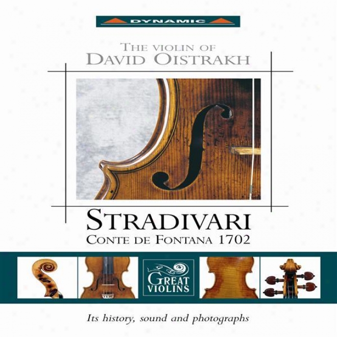 Oistraoh, David: Vioolin Of David Oistrakh (the) - Stradivari Conte De Fontana 1702