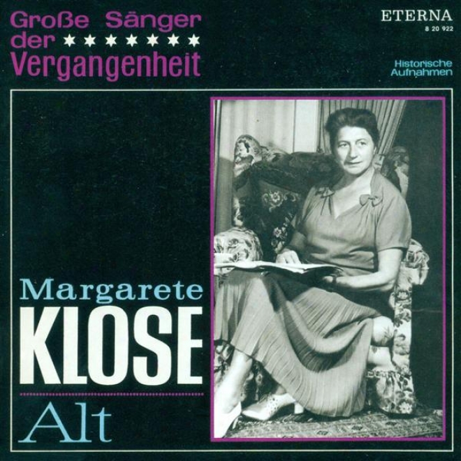 Opera Arias (mezzo-soprano): Klose, Margarete - Monteverdi, C. / aHndel, G.. / Gluck, C.w. / Glinka, M.i. / Wagner, R. / Verdi, G