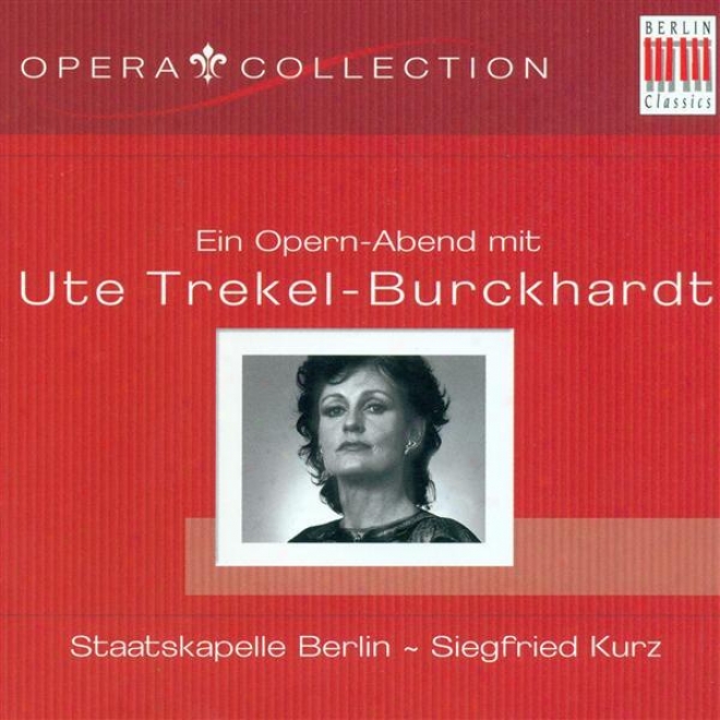 Opera Arias (mezzo-soprano): Trekel-burckhardt, Ute -mozart, W.a. / Tchaikovsky, P.i. / Verdi, G. / Saint-saens, C. / Janacsk, L.