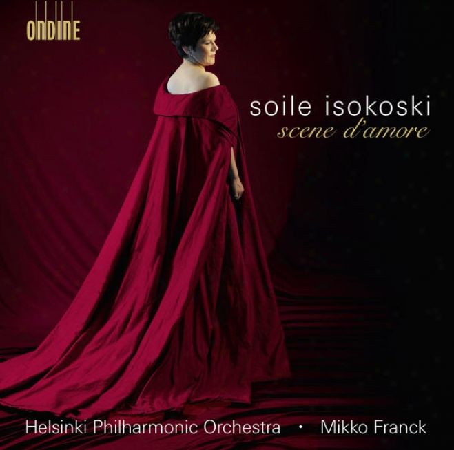Opera Arias (soprano): Isokoski, Soile - Tchaikovsky, P.i. / Bizet, G. / Gounod, C. / Pccini, G. / Verdi, G. (scene D'amore)