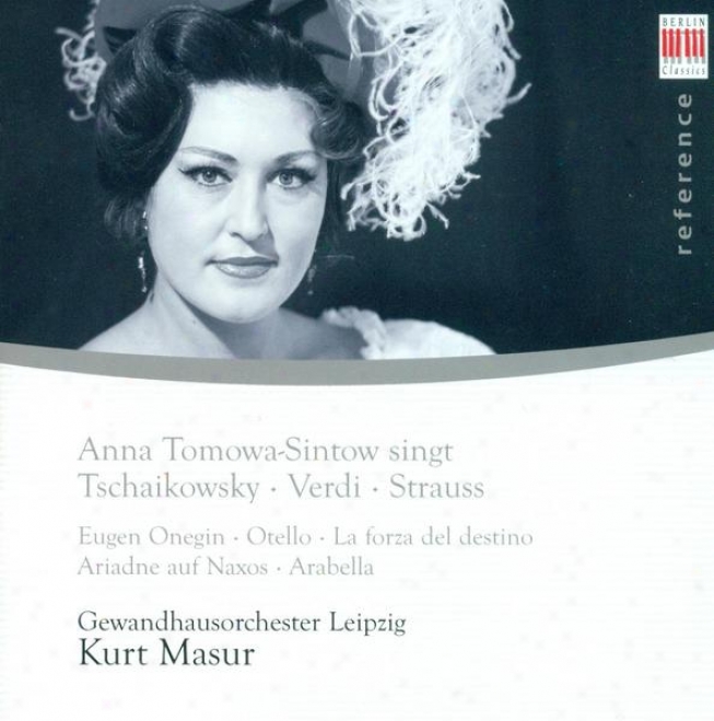 Opera Arias (soprano): Tomowa-sintow, Anna - Tchaikovsky, P.i. / Verdi, G. / Strauss, R.