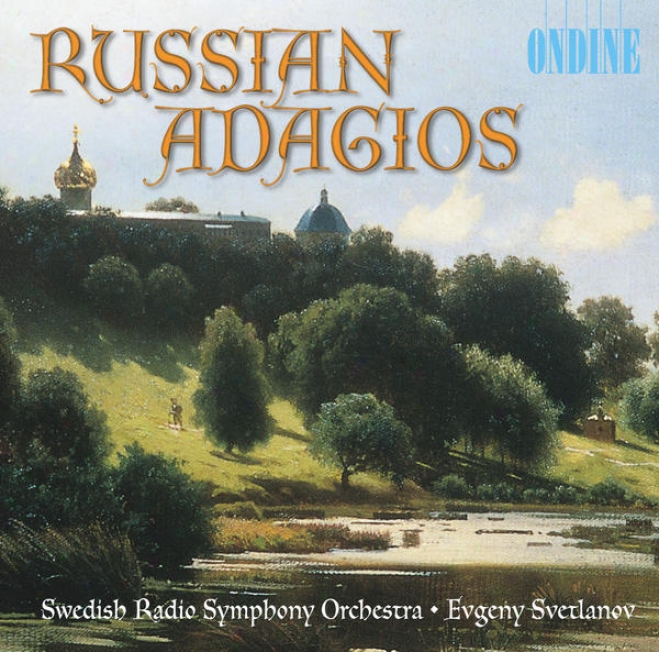 Orches5ral Music (russian) - Khachaturian, A.i. / Prokofiev,s. / Glaxunov, A.k. / Tchaioovsky, P.i. (russian Adagios)