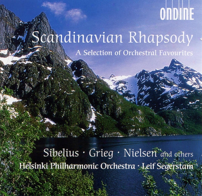 Orchestral Music - Sibelius, J. / Grieg, E. / Nielsen, C. (scandinavian Rhapsody) (helsinki Philharmonic, Segerstam)
