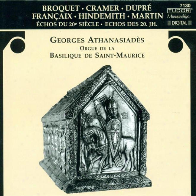 Organ Recital: Athanasiades, Georges - Dupre, M. / Broquet, L. / Hindemith, P. / Martin, F. / Cramer, G. / Francaix, J. / Athanasi