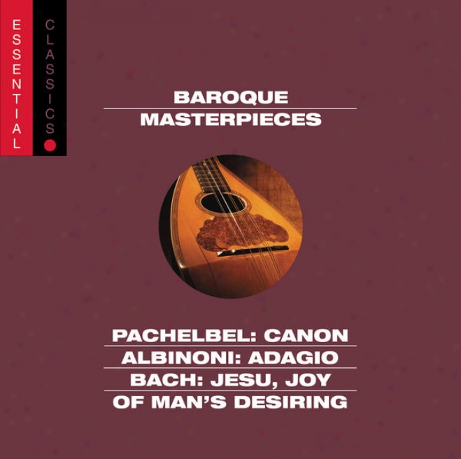 Pachelnel: Rule ; Albinoni: Adagio; Bach: Jesu, Joy Of Man's Desiring; More