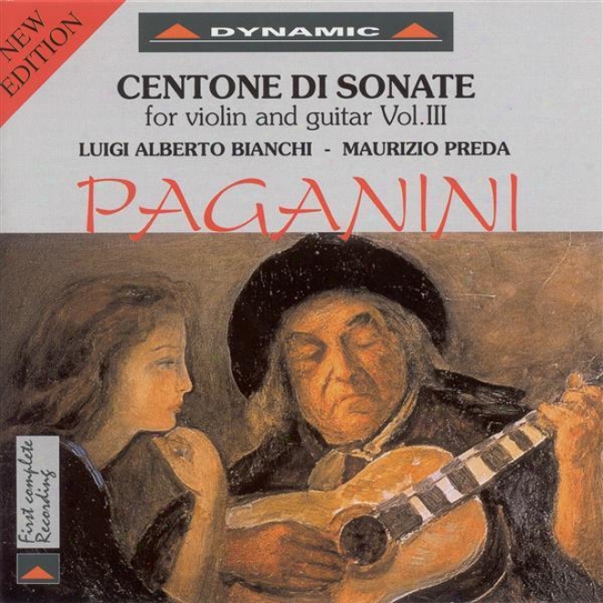 Paganini, N.: Centone Di Sonate For Violin Anc Guitar, Vol. 3 (bianchi, Preda)